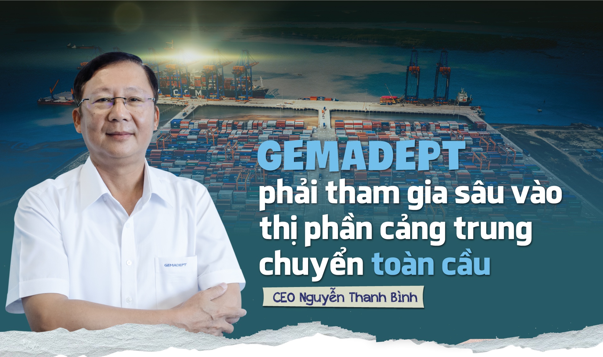 Gemadept: Đẩy Mạnh Chuyển Đổi Số Trong Ngành Logistics Việt Nam